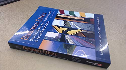 9780078029455: Business Ethics: Decision Making for Personal Integrity and Social Responsibility