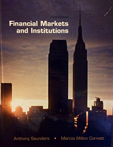 Imagen de archivo de Financial Markets and Institutions a la venta por Better World Books