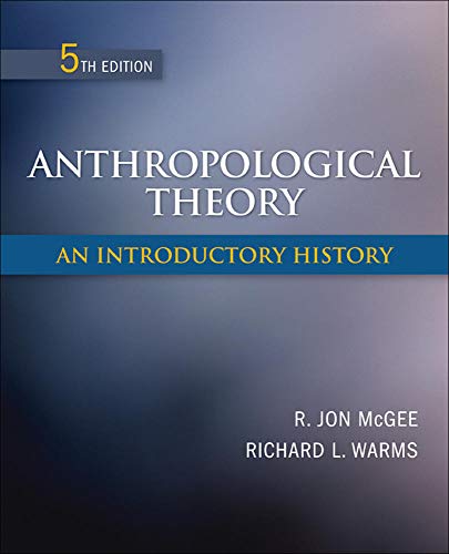 Stock image for Anthropological Theory: An Introductory History for sale by ThriftBooks-Atlanta