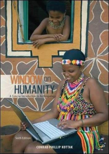 Beispielbild fr Window on Humanity: A Concise Introduction to General Anthropology zum Verkauf von BooksRun