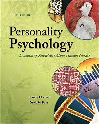 Personality Psychology: Domains of Knowledge About Human Nature (9780078035357) by Larsen, Randy; Buss, David
