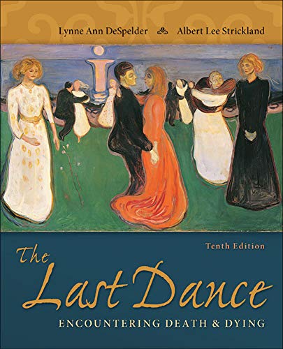 Imagen de archivo de The Last Dance: Encountering Death and Dying a la venta por ThriftBooks-Dallas