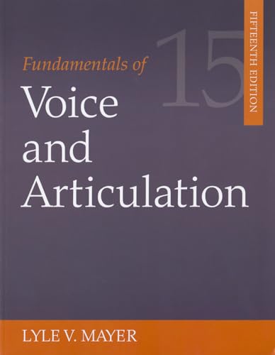 Stock image for Fundamentals of Voice and Articulation for sale by Indiana Book Company