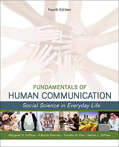 9780078036897: Fundamentals of Human Communication: Social Science in Everday Life