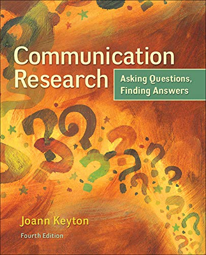 Beispielbild fr Communication Research: Asking Questions, Finding Answers zum Verkauf von BooksRun