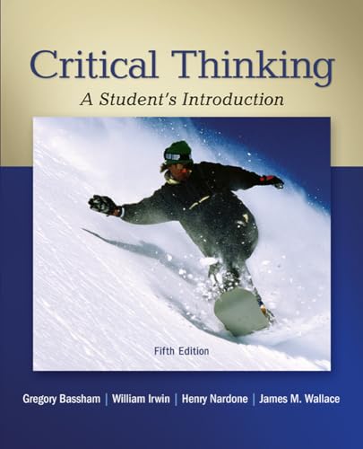 Beispielbild fr Critical Thinking: A Student's Introduction zum Verkauf von Your Online Bookstore