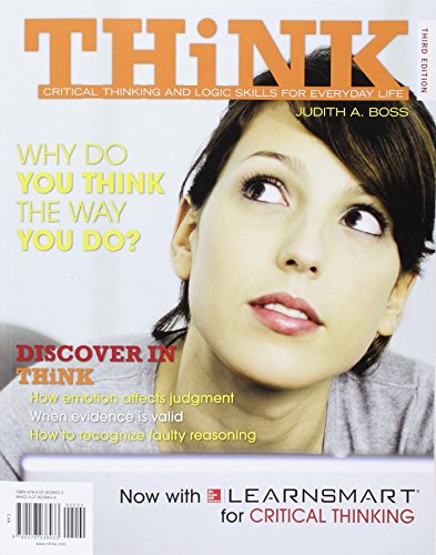 9780078038433: THiNK: Critical Thinking and Logic Skills for Everyday Life