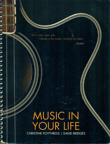 Music in your life (9780078039249) by Christine Poythress