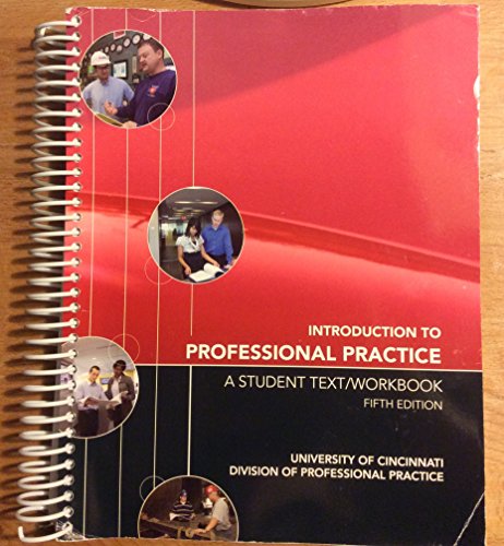 9780078039324: Introduction to Professional Practice: A Student Text/Workbook, 5e, University of Cincinnati