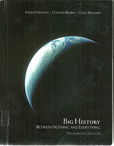 9780078039690: Big History: Between Nothing & Everything