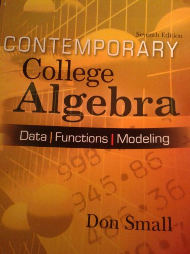 Stock image for Contemporary College Algebra: Data, Functions, Modeling (Custom) for sale by BookHolders