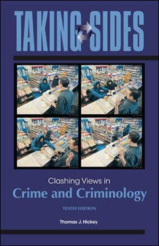 Stock image for Taking Sides: Clashing Views in Crime and Criminology for sale by GoldenWavesOfBooks