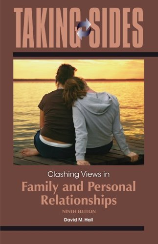 Taking Sides: Clashing Views in Family and Personal Relationships (9780078050381) by Hall, David