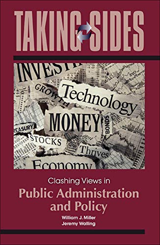 Stock image for Taking Sides: Clashing Views in Public Administration and Policy for sale by BooksRun
