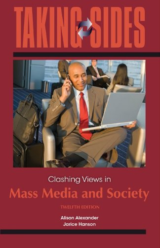 Imagen de archivo de Taking Sides: Clashing Views in Mass Media and Society a la venta por BooksRun