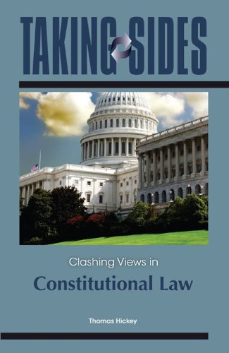 Stock image for Taking Sides: Clashing Views in Constitutional Law (Taking Sides: Constitutional Law) for sale by Wonder Book