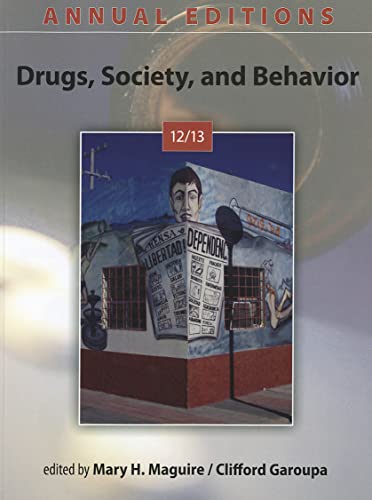 Stock image for Annual Editions: Drugs, Society, and Behavior 12/13 for sale by Better World Books: West