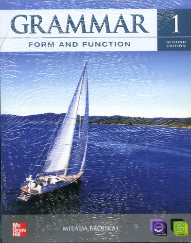 Grammar Form and Function Level 1 Student Book with E-Workbook (9780078051791) by Broukal, Milada