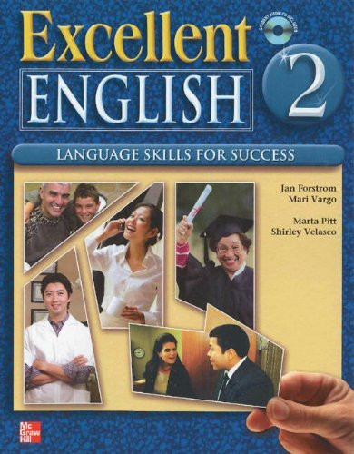 Excellent English Level 2 Student Book with Audio Highlights and Workbook with Audio CD Pack: Language Skills For Success (9780078052057) by Forstrom, Jan; Vargo, Mari; Pitt, Marta; Velasco, Shirley; Blass, Laurie