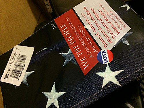 Stock image for We the People: A Concise Introduction to American Politics, 10th Edition, Columbus State Community College for sale by Your Online Bookstore