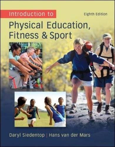 9780078095771: Introduction to Physical Education, Fitness, and Sport