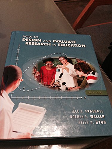 Stock image for How to Design and Evaluate Research in Education for sale by Goodbookscafe