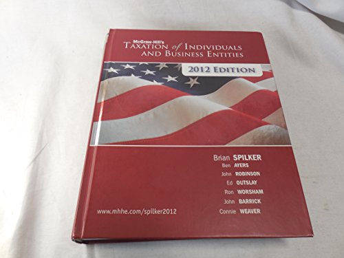 Beispielbild fr Taxation of Individuals and Business Entities, 2012 zum Verkauf von Better World Books