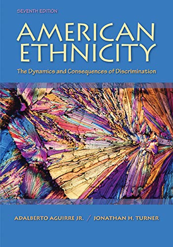 Imagen de archivo de American Ethnicity: The Dynamics and Consequences of Discrimination a la venta por HPB-Red