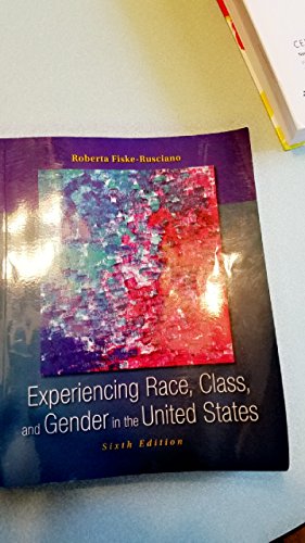 Stock image for Experiencing Race, Class, and Gender in the United States for sale by BookHolders