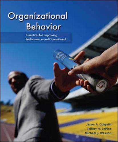 Beispielbild fr Organizational Behavior : Essentials for Improving Performance and Commitment zum Verkauf von Better World Books