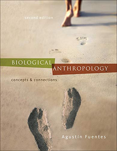 Beispielbild fr Biological Anthropology: Concepts and Connections zum Verkauf von BooksRun