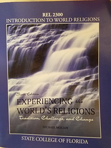 Stock image for Experiencing the Worlds Religions : Tradition, Challenge, and Change 6th edition for sale by Patrico Books