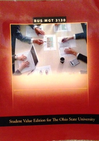 Beispielbild fr BUS MGT 3130 Student Value Edition for the Ohio State University zum Verkauf von BookHolders