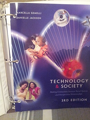 9780078118159: Technology and Society: making Connections between Social Systems and Interpersonal Relationships