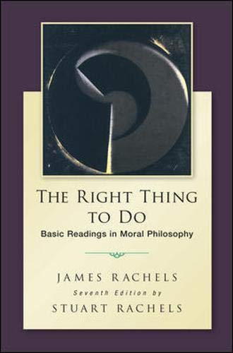 Imagen de archivo de The Right Thing To Do: Basic Readings in Moral Philosophy a la venta por ZBK Books