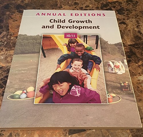 Stock image for Annual Editions: Child Growth and Development 10/11 for sale by SecondSale