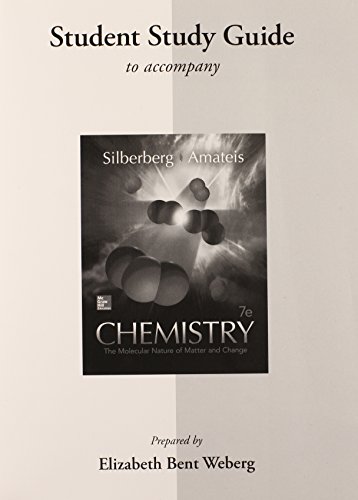 Stock image for Student Study Guide for Silberberg Chemistry: The Molecular Nature of Matter and Change for sale by SecondSale