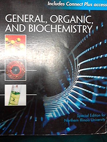 Stock image for General, Organic, and Biochemistry Special Edition for Northern Illinois University for sale by Discover Books