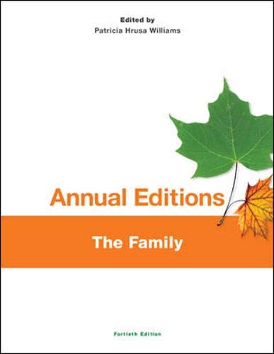 Annual Editions: The Family, 40/e (9780078136207) by Williams, Patricia