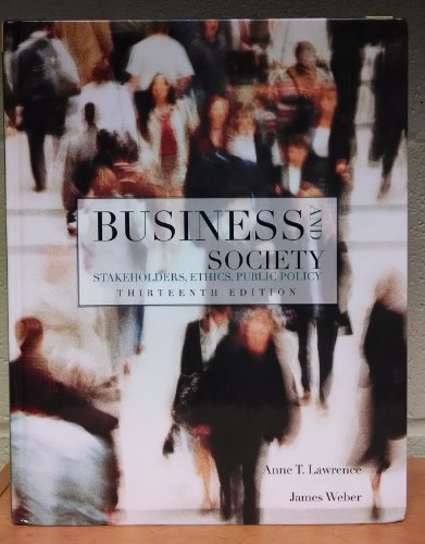 9780078137150: Business and Society: Stakeholders, Ethics, Public Policy