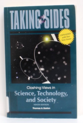 Taking Sides: Clashing Views in Science, Technology, and Society (9780078139406) by Easton, Thomas