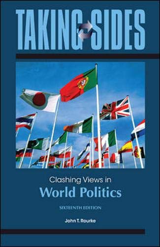 Beispielbild fr Taking Sides : Clashing Views in World Politics zum Verkauf von Better World Books