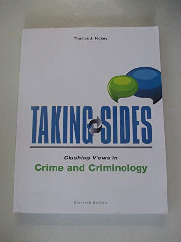 Imagen de archivo de Taking Sides: Clashing Views in Crime and Criminology a la venta por BooksRun