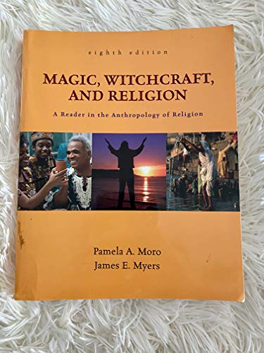 9780078140013: Magic, Witchcraft, and Religion: A Reader in the Anthropology of Religion