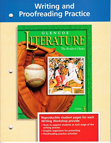 9780078205699: Glencoe Literature: Course 3: Writing and Proofreading Practice