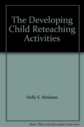 Beispielbild fr The Developing Child Reteaching Activities zum Verkauf von Nationwide_Text