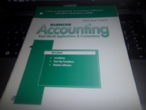 Stock image for Glencoe Accounting First-Year Course Glencoe Integrated Accounting Software: Windows Reference Guide. (Paperback) for sale by Nationwide_Text