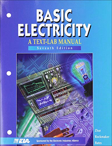 Imagen de archivo de BASIC ELECTRICITY: A Text-Lab Manual 7/e a la venta por Irish Booksellers