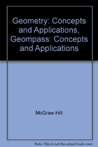 Stock image for Geometry: Concepts and Applications, Geompass: Concepts and Applications for sale by Booksavers of MD