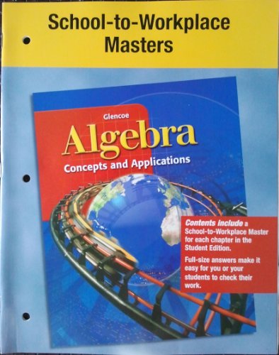 Stock image for Algebra: Concepts and Applications, School-to-Workplace Masters for sale by BooksRun